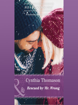 cover image of Rescued by Mr. Wrong